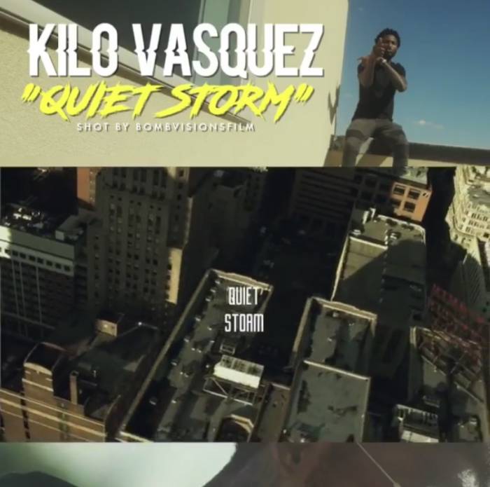 IMG_3475 Kilo Vasquez - Quiet Storm (Video Dir by Bomb Visions Film)  