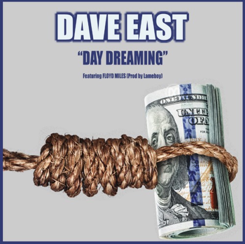 day-dreaming-500x498 Dave East - Day Dreaming Ft. Floyd Miles  