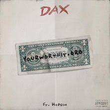 Dax – “YourWorthIt.org” ft. Hopsin (Prod By Bizkit N Butta) [Official Music Video]