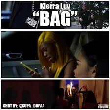 download-59 Kierra Luv - Bag (Directed By Supa_Dupaa)  