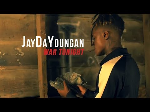 hqdefault-1 JayDaYoungan - War Tonight (Official Music Video)  