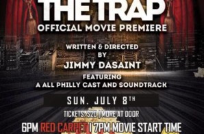 “The TRAP” Red Carpet & Movie Premiere THIS SUNDAY ! 7/8/18