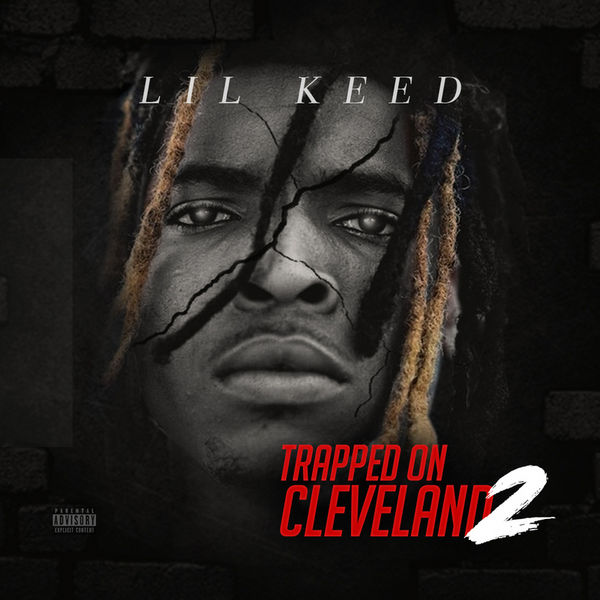 large Lil Keed - Trapped On Cleveland 2 (Mixtape)  