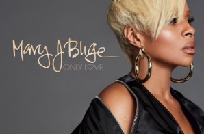Mary J. Blige – Only Love
