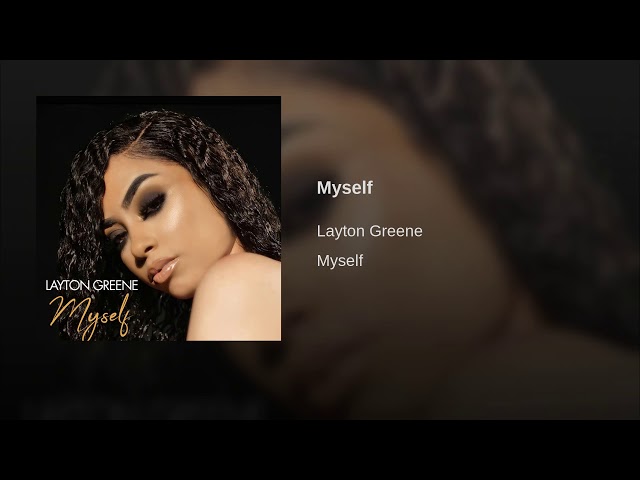 sddefault Layton Greene - Myself (Official Video)  
