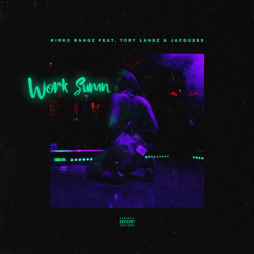 unnamed-20-500x500 Kirko Bangz - Work Sumn (ft. Tory Lanez & Jacquees)  