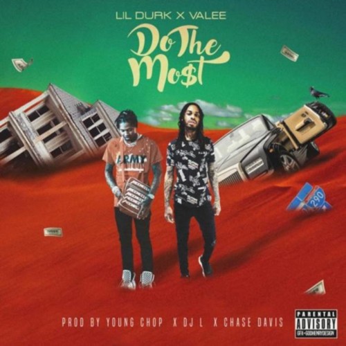 1534266848_db0b2beafe04ff4c8a62ed6bf17c54e5-500x500 Lil Durk ft. Valee & Young Chop - Do the Most  