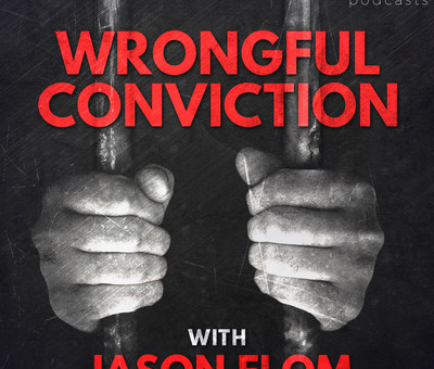 Wrongful Conviction with Jason Flom: Exclusive Interview with Meek Mill & Michael Rubin