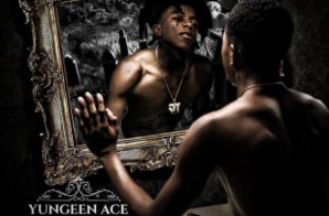 Yungeen Ace – Life of Betrayal (Mixtape Hosted by DJ Shab)