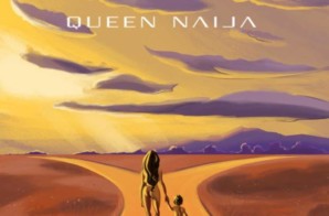 Queen Naija – Self Titled EP