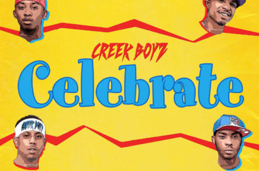 Creek Boyz – Celebrate