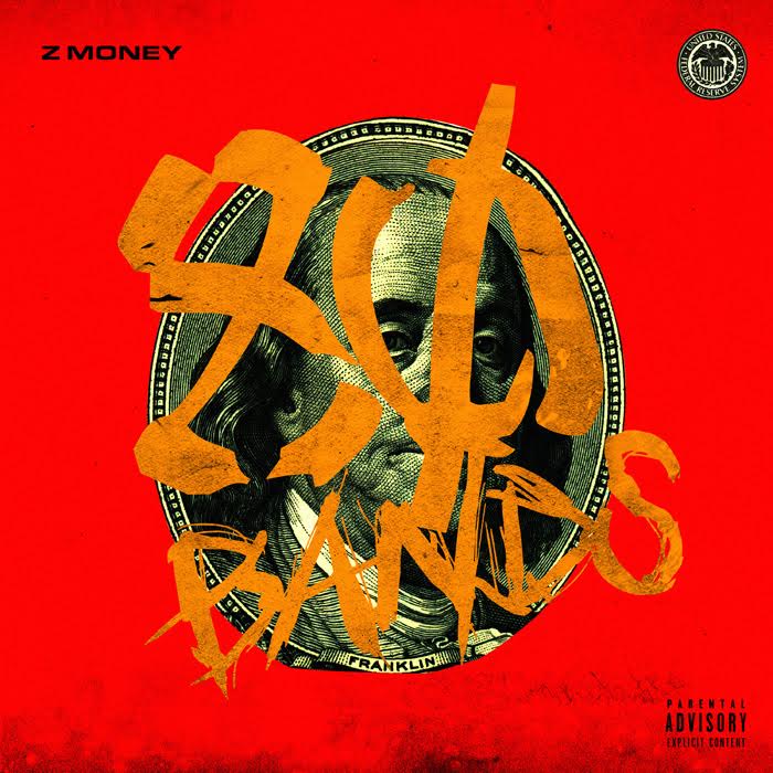 unnamed-16 Z Money - 80 Bands  