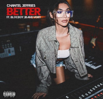 Chantel Jeffries – Better ft. BlocBoy JB and Vory (Official Lyric Video)