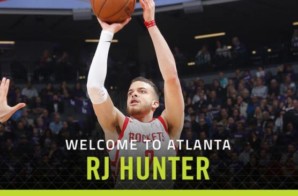 Back Ballin in the A: The Atlanta Hawks Have Signed Guard R.J. Hunter