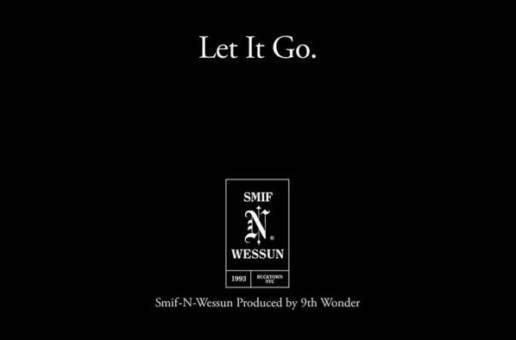 Smif N Wessun – Let It Go (Prod by 9th Wonder)