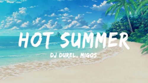 maxresdefault-5-500x281 DJ Durel, Migos - Hot Summer (Video)  
