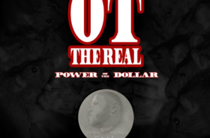 OT The Real x DJ Alamo – Power Of The Dollar (Mixtape)