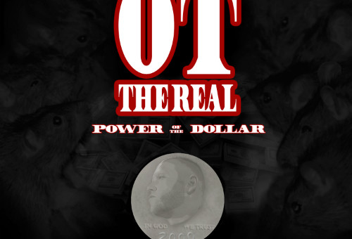 OT The Real x DJ Alamo – Power Of The Dollar (Mixtape)