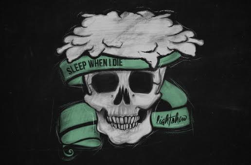 Lightshow – Sleep When I Die (EP Stream)