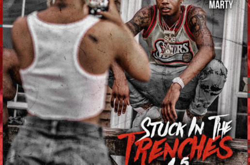 Sherwood Marty – Stuck In The Trenches 1.5 (Mixtape)