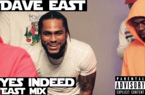 Dave East – Yes Indeed (Remix)