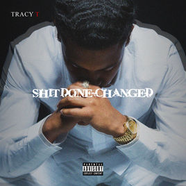 Tracy T – S**t Done Changed (EP)