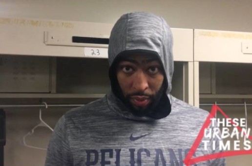 Anthony Davis Talks Julius Randle, the Nike Air Force Max, ‘Tha Carter V’ & More (Video)