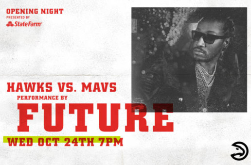 Multi-Platinum Rapper Future Tapped to Perform at the Atlanta Hawks Home Opener on Oct. 24 at State Farm Arena