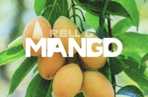 Rell G – Mango (Prod. by Christian Keyz)