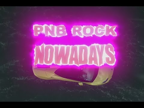 hqdefault-3 PnB Rock - Nowadays (Video)  