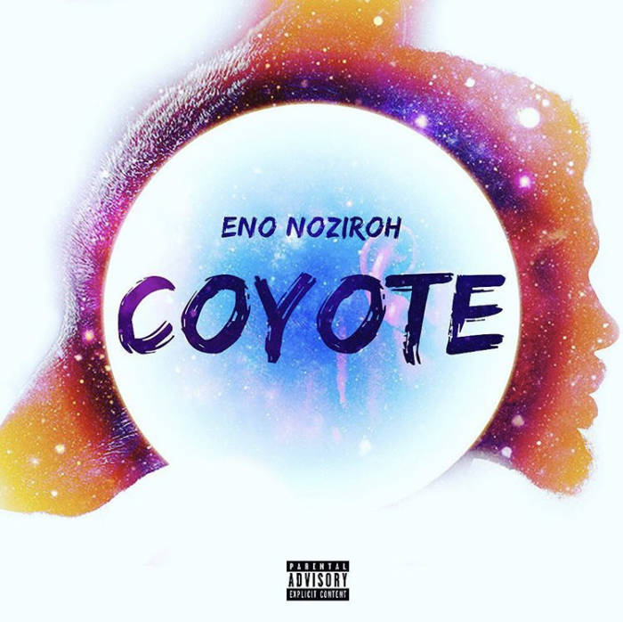 image1 Eno Noziroh - Coyote (Album Stream)  