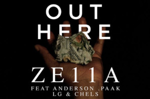 Ze11a – Out Here ft Anderson.Paak, LG, and Chels