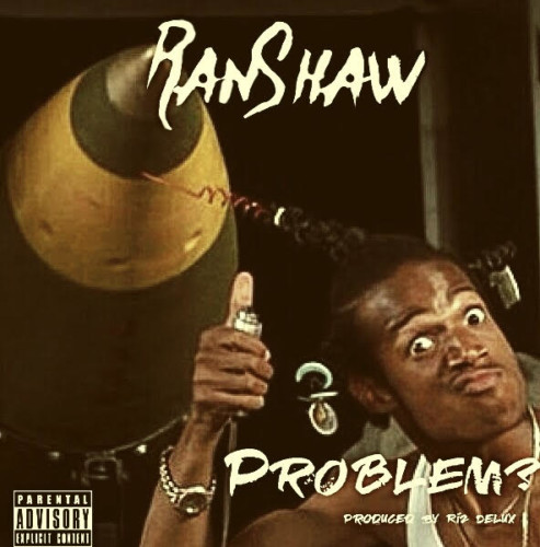 unnamed-2-4-493x500 RanShaw - Problem?  