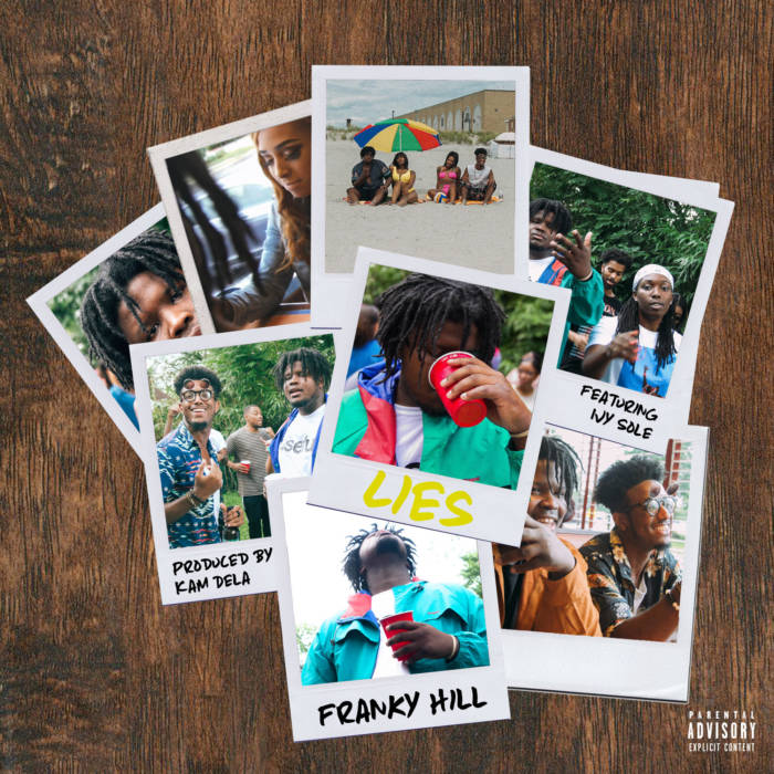 unnamed-8 Franky Hill - Lies ft Ivy Sole (Prod by Kam DeLa)  
