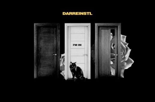 Darrein STL – I’m In (Video)