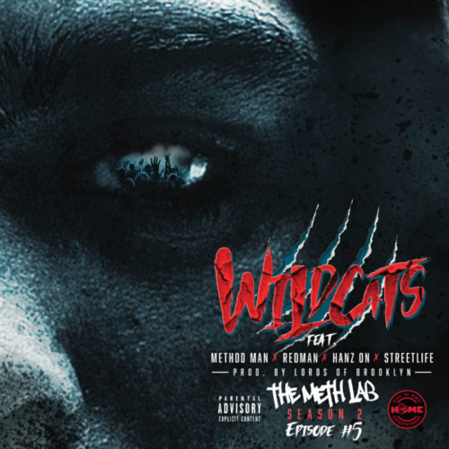 Wildcats-500x500 Method Man - Wild Cats ft. Redman, Streetlife & Hanz On  