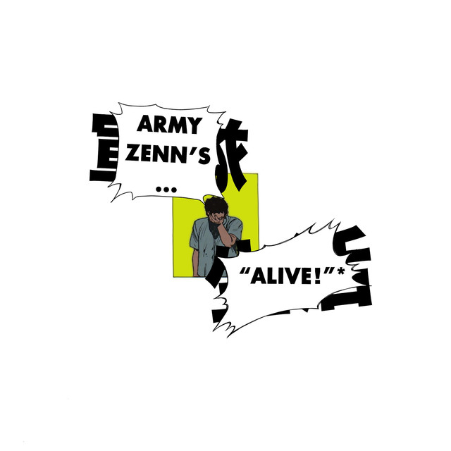 de1ecd8232e1ae683fbda96669e4a62f83d123c5 Army Zenn - Alive (EP Stream)  