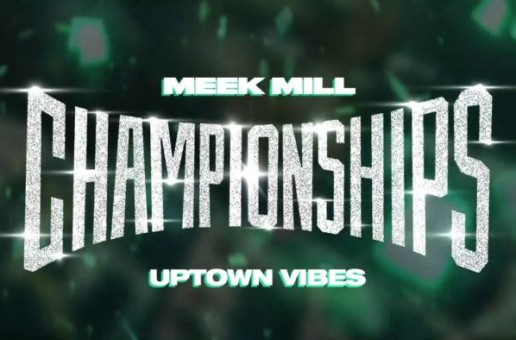 Meek Mill – Uptown Vibes ft. Fabolous & Anuel AA