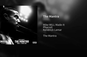 Mike Will Made It, Pharrell, Kendrick Lamar – The Mantra (Creed II: The Album)