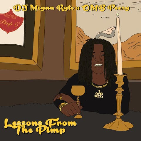 unnamed-16 OMB Peezy links w/ Hot 97’s DJ Megan Ryte for "Lessons From The Pimp EP"  