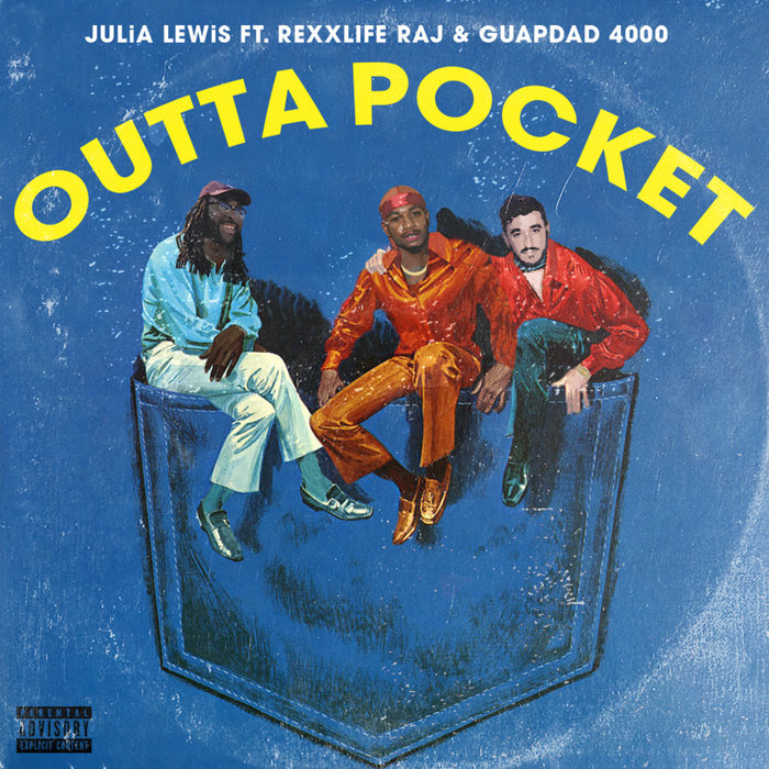 unnamed-17 JULiA LEWiS - Outta Pocket ft. Rexx Life Raj & Guapdad 4000  