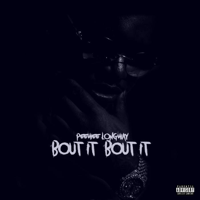 unnamed-22 Peewee Longway - Bout It Bout It  