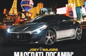 Joey Majors – Maserati Dreamin