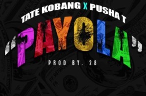 Tate Kobang Drops “Payola” Ft. Pusha T & “X Bitch” Ft. K Camp