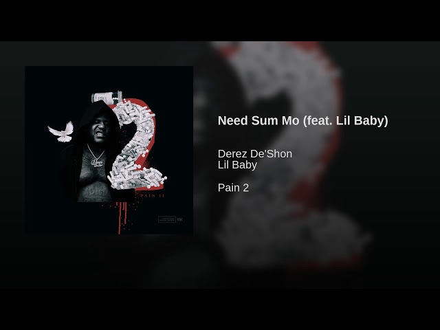 sddefault Derez De'Shon - Need Sum More ft. Lil Baby  
