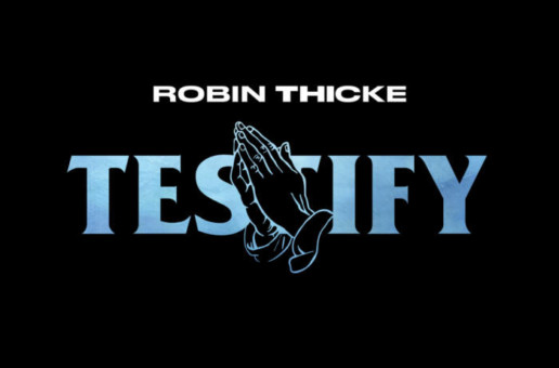 Robin Thicke – Testify