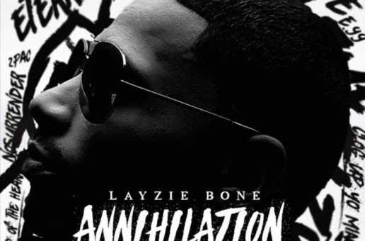Layzie Bone – Annihilation (Migos Diss)