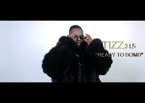 Tizz215 | Ready To Bomb | Dir. By @LeekedFilmz