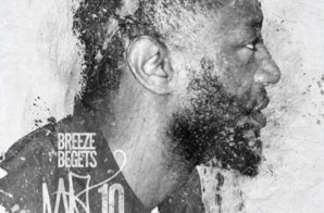 Breeze Begets – Mr. 10 (Mixtape)