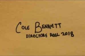 Cole Bennett | 2018 Music Video Reel